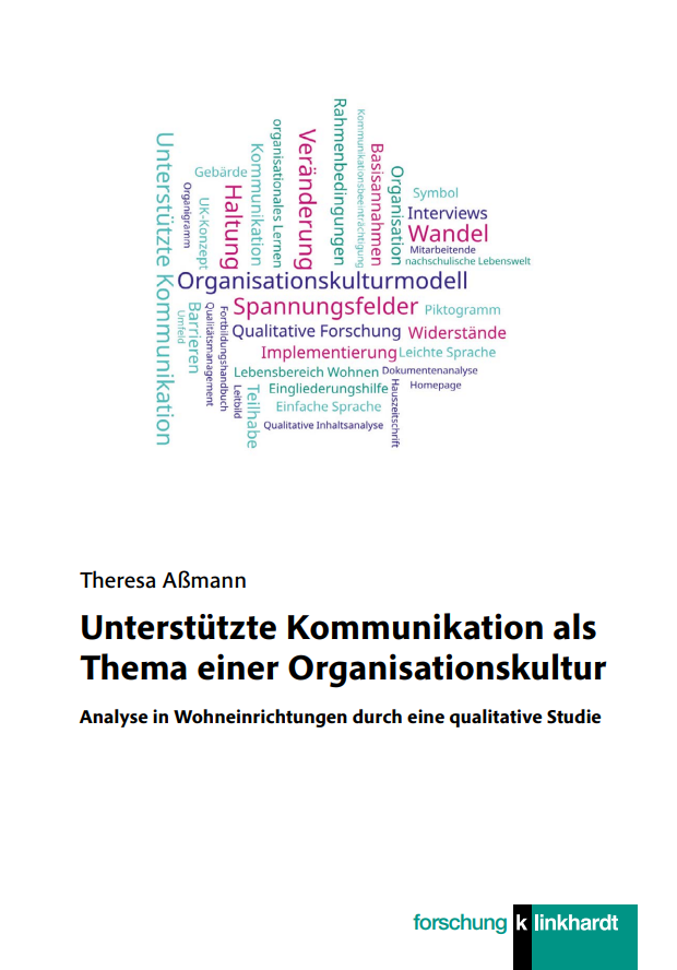 Cover des Buches von Theresa Aßmann: Unterstützte Kommunikation als Thema einer Organisationskultur. Analyse in Wohneinrichtungen durch eine qualitative Studie
